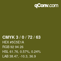 Color code: CMYK 3 / 0 / 72 / 63 | qconv.com