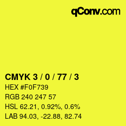 Farbcode: CMYK 3 / 0 / 77 / 3 | qconv.com