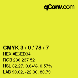 カラーコード: CMYK 3 / 0 / 78 / 7 | qconv.com