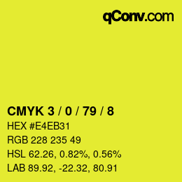 カラーコード: CMYK 3 / 0 / 79 / 8 | qconv.com