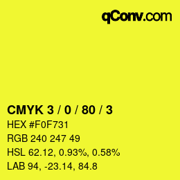 カラーコード: CMYK 3 / 0 / 80 / 3 | qconv.com
