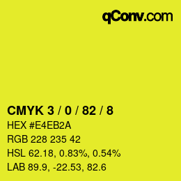 カラーコード: CMYK 3 / 0 / 82 / 8 | qconv.com