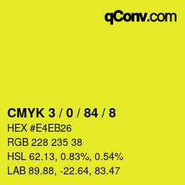 Color code: CMYK 3 / 0 / 84 / 8 | qconv.com