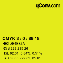 カラーコード: CMYK 3 / 0 / 89 / 8 | qconv.com
