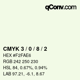 カラーコード: CMYK 3 / 0 / 8 / 2 | qconv.com