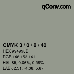 カラーコード: CMYK 3 / 0 / 8 / 40 | qconv.com