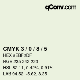 Code couleur: CMYK 3 / 0 / 8 / 5 | qconv.com