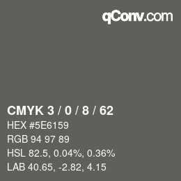 Color code: CMYK 3 / 0 / 8 / 62 | qconv.com