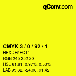 カラーコード: CMYK 3 / 0 / 92 / 1 | qconv.com