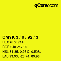 Color code: CMYK 3 / 0 / 92 / 3 | qconv.com