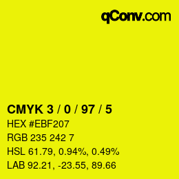 カラーコード: CMYK 3 / 0 / 97 / 5 | qconv.com