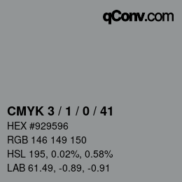 カラーコード: CMYK 3 / 1 / 0 / 41 | qconv.com