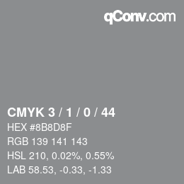 カラーコード: CMYK 3 / 1 / 0 / 44 | qconv.com