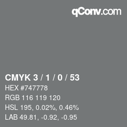 Color code: CMYK 3 / 1 / 0 / 53 | qconv.com