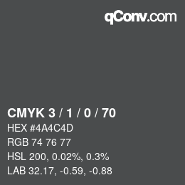 Color code: CMYK 3 / 1 / 0 / 70 | qconv.com