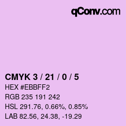 Color code: CMYK 3 / 21 / 0 / 5 | qconv.com