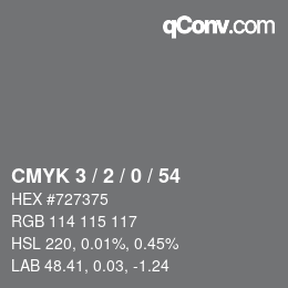Color code: CMYK 3 / 2 / 0 / 54 | qconv.com