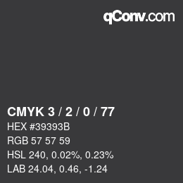 Color code: CMYK 3 / 2 / 0 / 77 | qconv.com