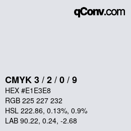 カラーコード: CMYK 3 / 2 / 0 / 9 | qconv.com
