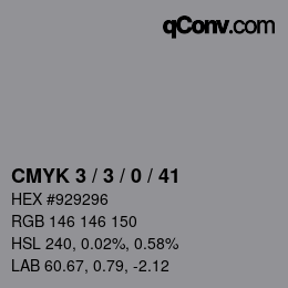 Color code: CMYK 3 / 3 / 0 / 41 | qconv.com