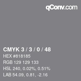 カラーコード: CMYK 3 / 3 / 0 / 48 | qconv.com