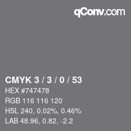 カラーコード: CMYK 3 / 3 / 0 / 53 | qconv.com