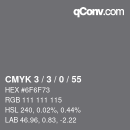 Color code: CMYK 3 / 3 / 0 / 55 | qconv.com