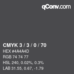 Color code: CMYK 3 / 3 / 0 / 70 | qconv.com