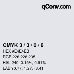 颜色代码: CMYK 3 / 3 / 0 / 8 | qconv.com
