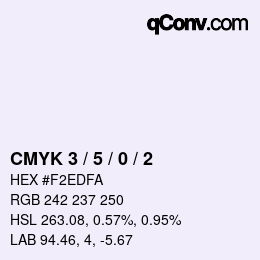颜色代码: CMYK 3 / 5 / 0 / 2 | qconv.com