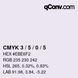 カラーコード: CMYK 3 / 5 / 0 / 5 | qconv.com