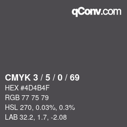 Color code: CMYK 3 / 5 / 0 / 69 | qconv.com