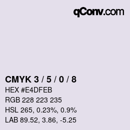 颜色代码: CMYK 3 / 5 / 0 / 8 | qconv.com