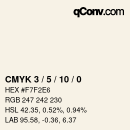 カラーコード: CMYK 3 / 5 / 10 / 0 | qconv.com