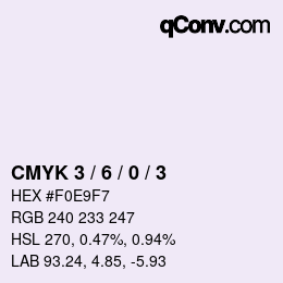 颜色代码: CMYK 3 / 6 / 0 / 3 | qconv.com