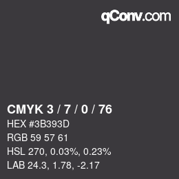 カラーコード: CMYK 3 / 7 / 0 / 76 | qconv.com