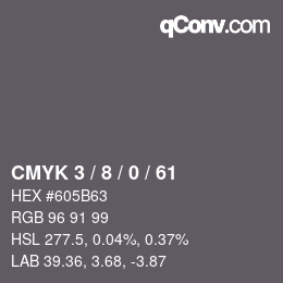 カラーコード: CMYK 3 / 8 / 0 / 61 | qconv.com