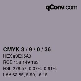 カラーコード: CMYK 3 / 9 / 0 / 36 | qconv.com