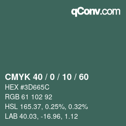 カラーコード: CMYK 40 / 0 / 10 / 60 | qconv.com