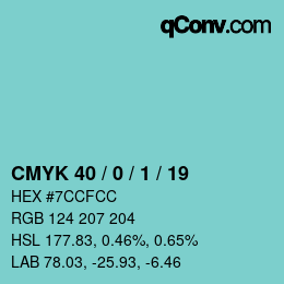 カラーコード: CMYK 40 / 0 / 1 / 19 | qconv.com