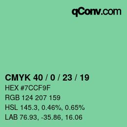 カラーコード: CMYK 40 / 0 / 23 / 19 | qconv.com