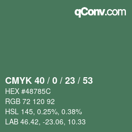 Color code: CMYK 40 / 0 / 23 / 53 | qconv.com