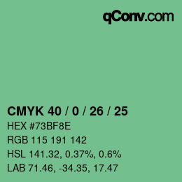 カラーコード: CMYK 40 / 0 / 26 / 25 | qconv.com