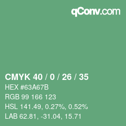 Color code: CMYK 40 / 0 / 26 / 35 | qconv.com