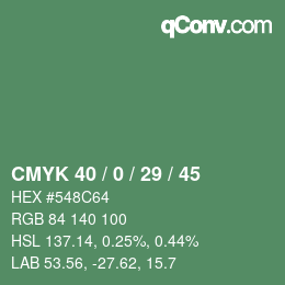 Color code: CMYK 40 / 0 / 29 / 45 | qconv.com