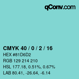 カラーコード: CMYK 40 / 0 / 2 / 16 | qconv.com
