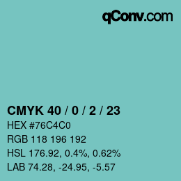カラーコード: CMYK 40 / 0 / 2 / 23 | qconv.com