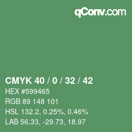 カラーコード: CMYK 40 / 0 / 32 / 42 | qconv.com