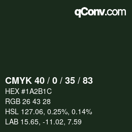カラーコード: CMYK 40 / 0 / 35 / 83 | qconv.com