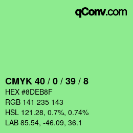 カラーコード: CMYK 40 / 0 / 39 / 8 | qconv.com